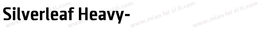 Silverleaf Heavy字体转换